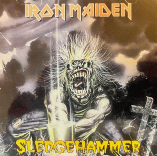 Iron Maiden (UK-1) : Sledgehammer